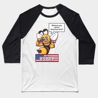 What Do You Call An American Bee? Baseball T-Shirt